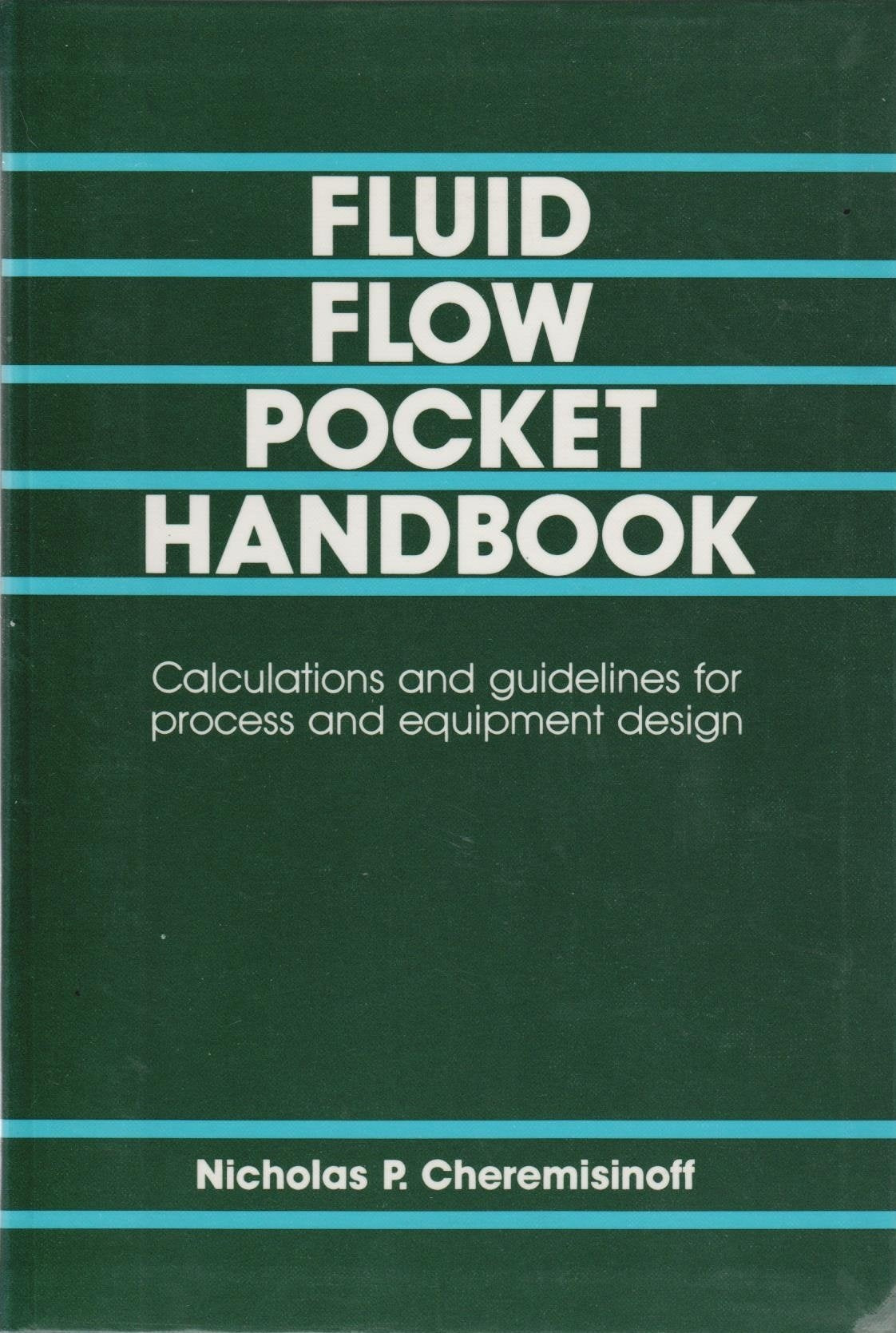 Fluid Flow Pocket Handbook,Used
