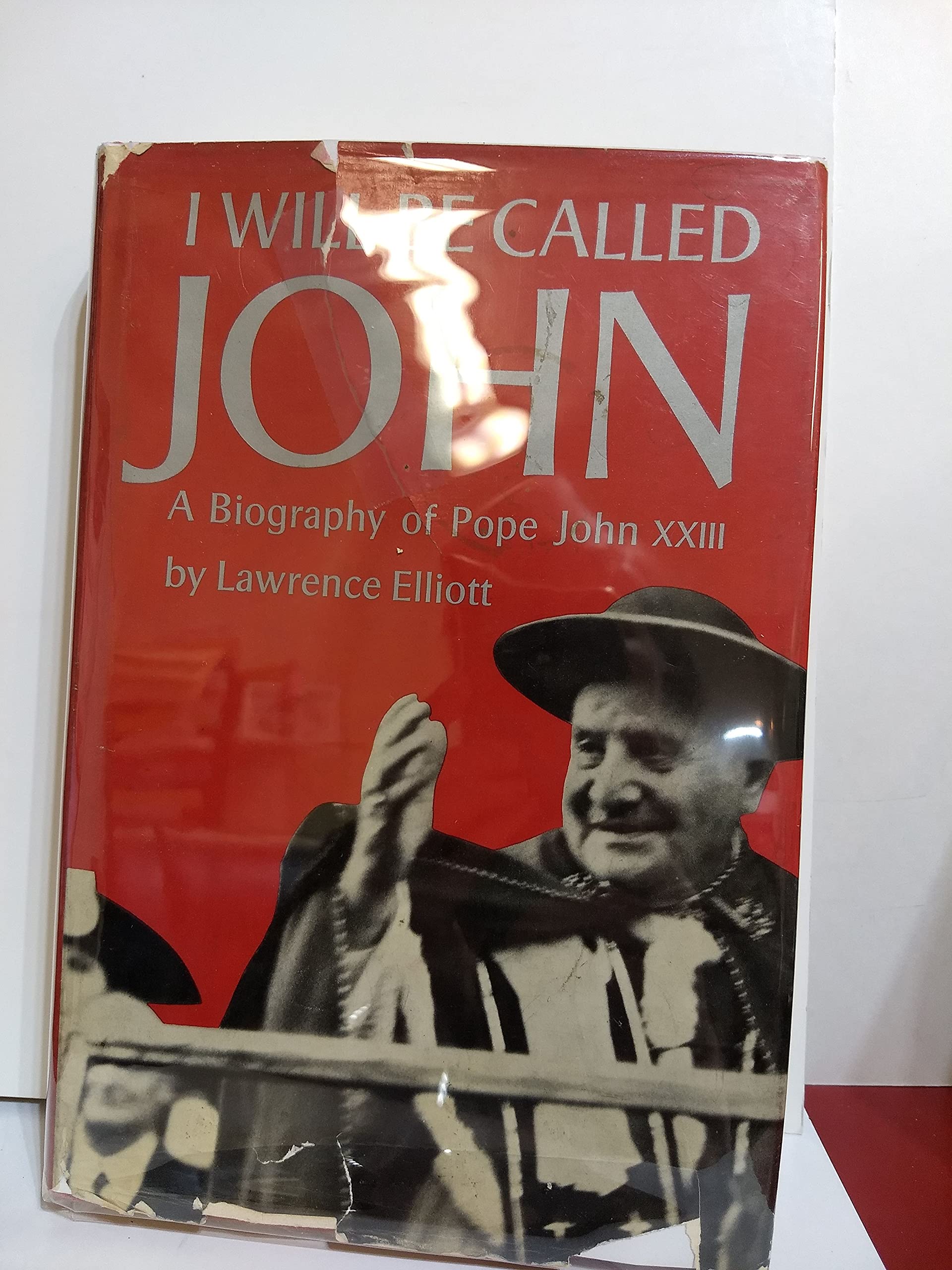 I Will Be Called John: A Biography Of Pope John Xxiii,Used