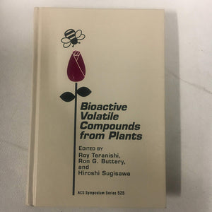 Bioactive Volatile Compounds from Plants (ACS Symposium Series),Used