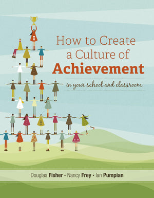 How to Create a Culture of Achievement in Your School and Classroom,New