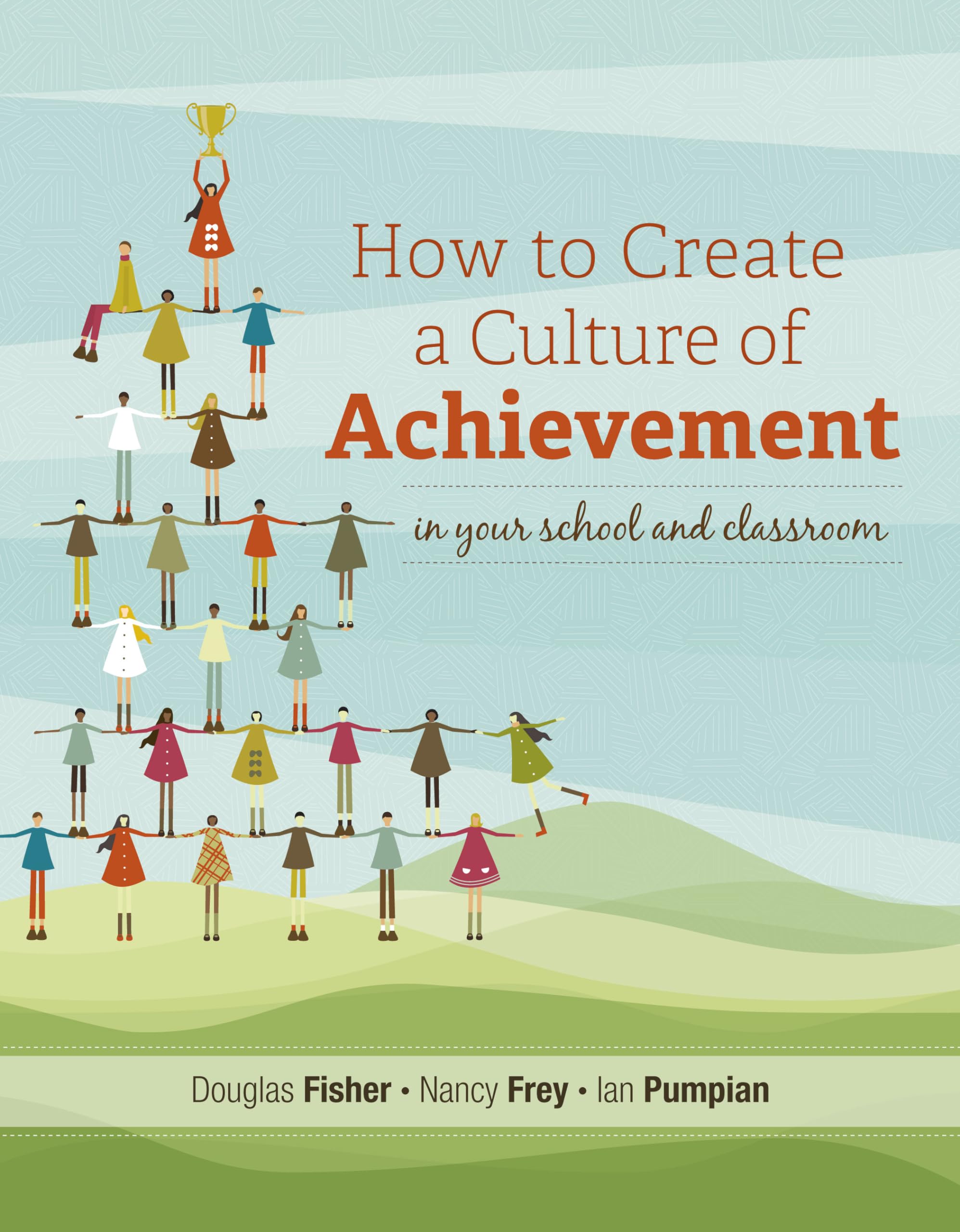 How to Create a Culture of Achievement in Your School and Classroom,Used