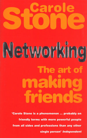 Networking: The Art of Making Friends,New