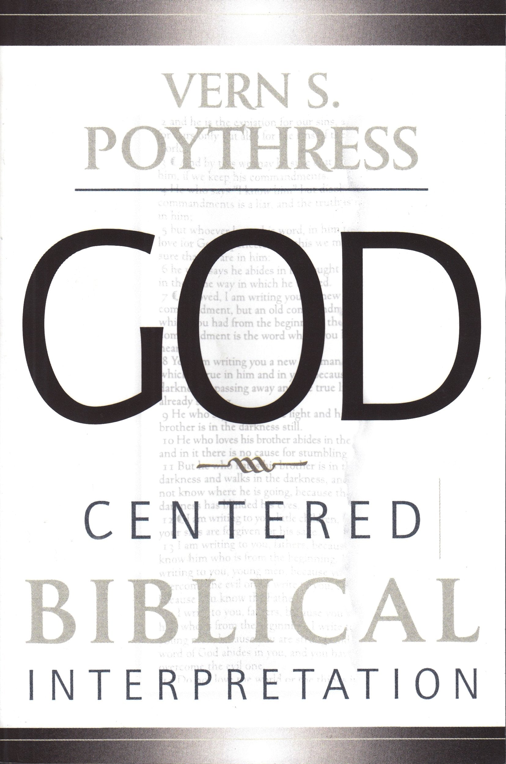 GodCentered Biblical Interpretation,Used