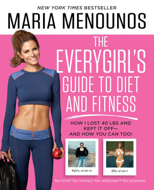 The Everygirl'S Guide To Diet And Fitness: How I Lost 40 Lbs And Kept It Offand How You Can Too!,Used