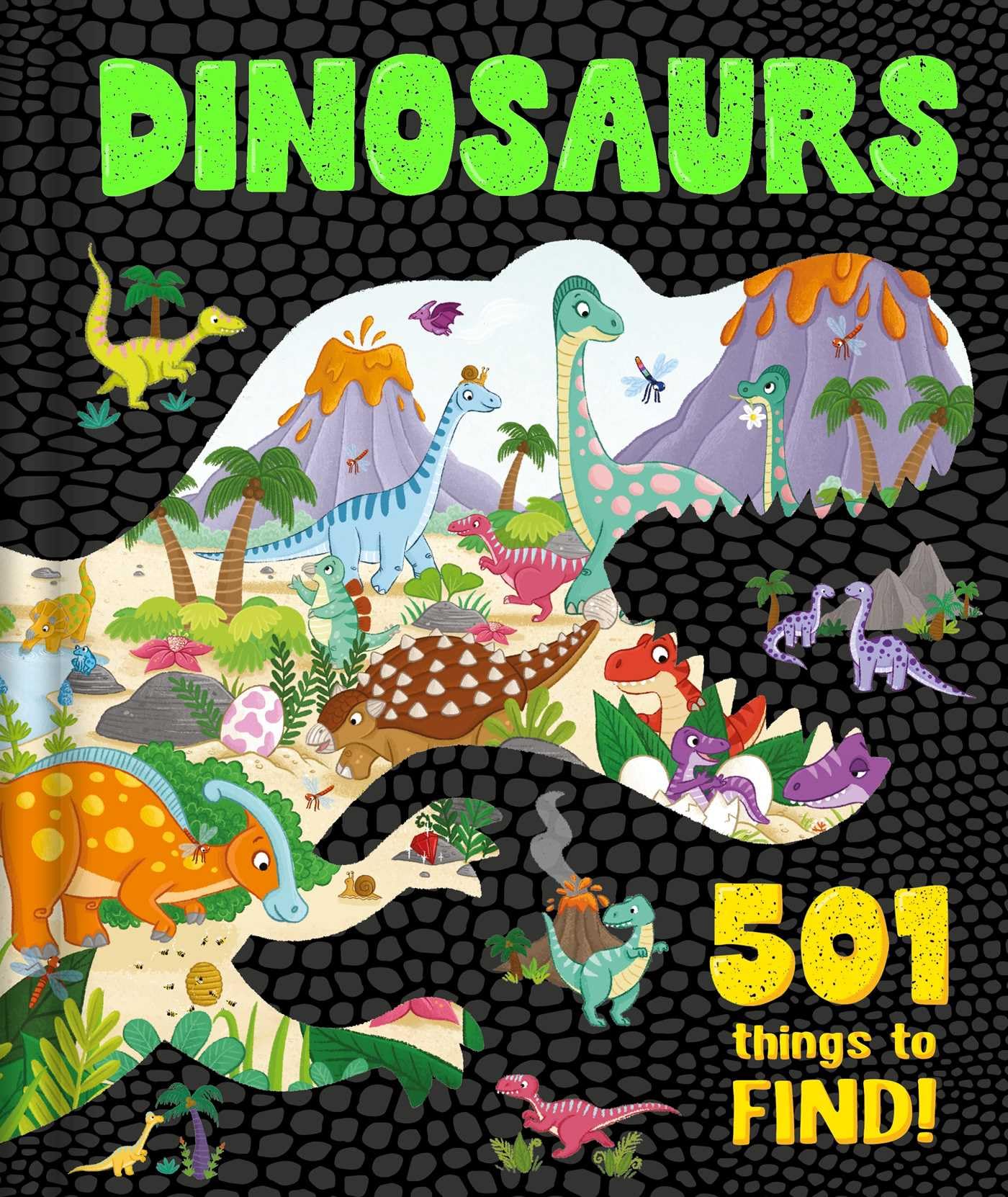 Dinosaurs: 501 Things to Find!: Search & Find Book for ages 4 & Up,New