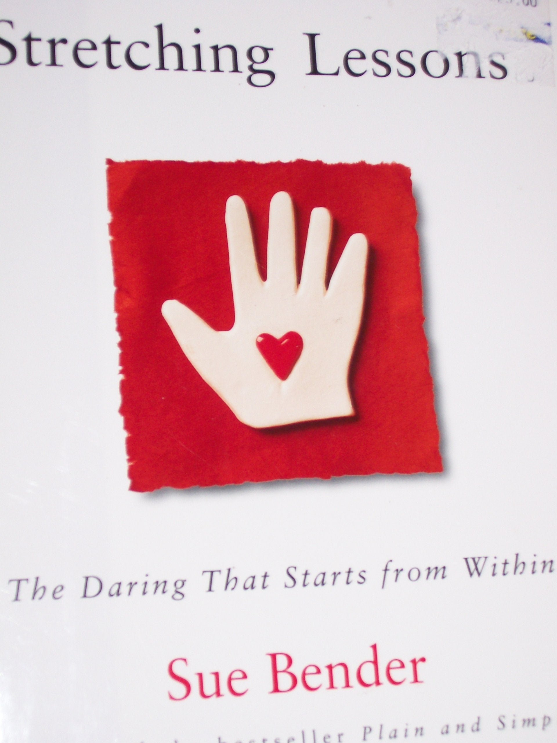 Stretching Lessons: The Daring that Starts from Within,Used