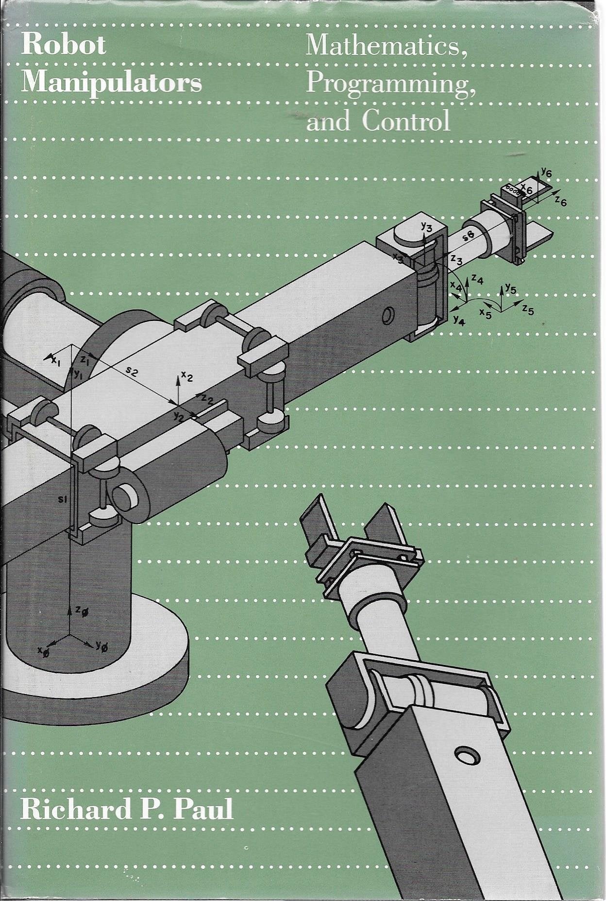 Robot Manipulators: Mathematics, Programming and Control,Used