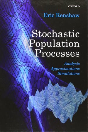 Stochastic Population Processes: Analysis, Approximations, Simulations