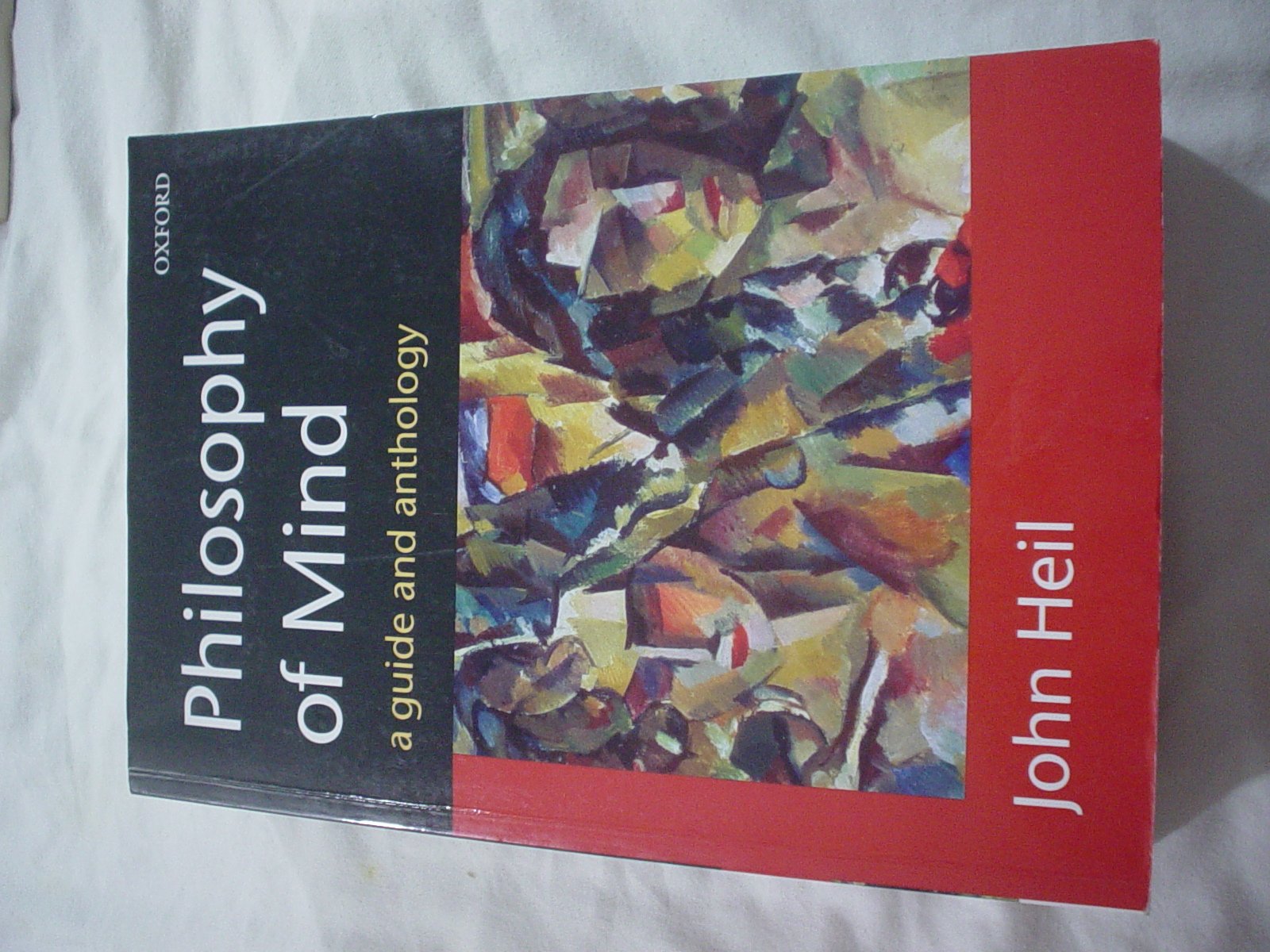 Philosophy of Mind: A Guide and Anthology,Used