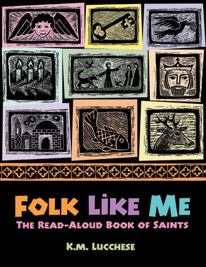 Folk Like Me: The Readaloud Book Of Saints,Used