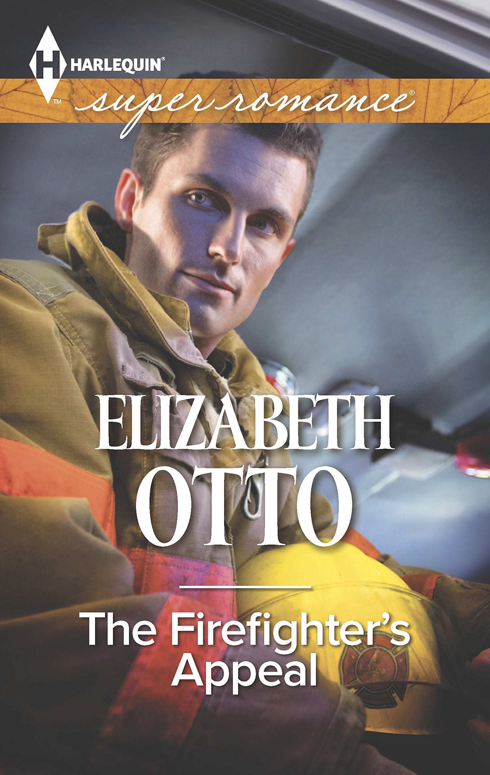The Firefighter's Appeal (Harlequin Superromance),Used