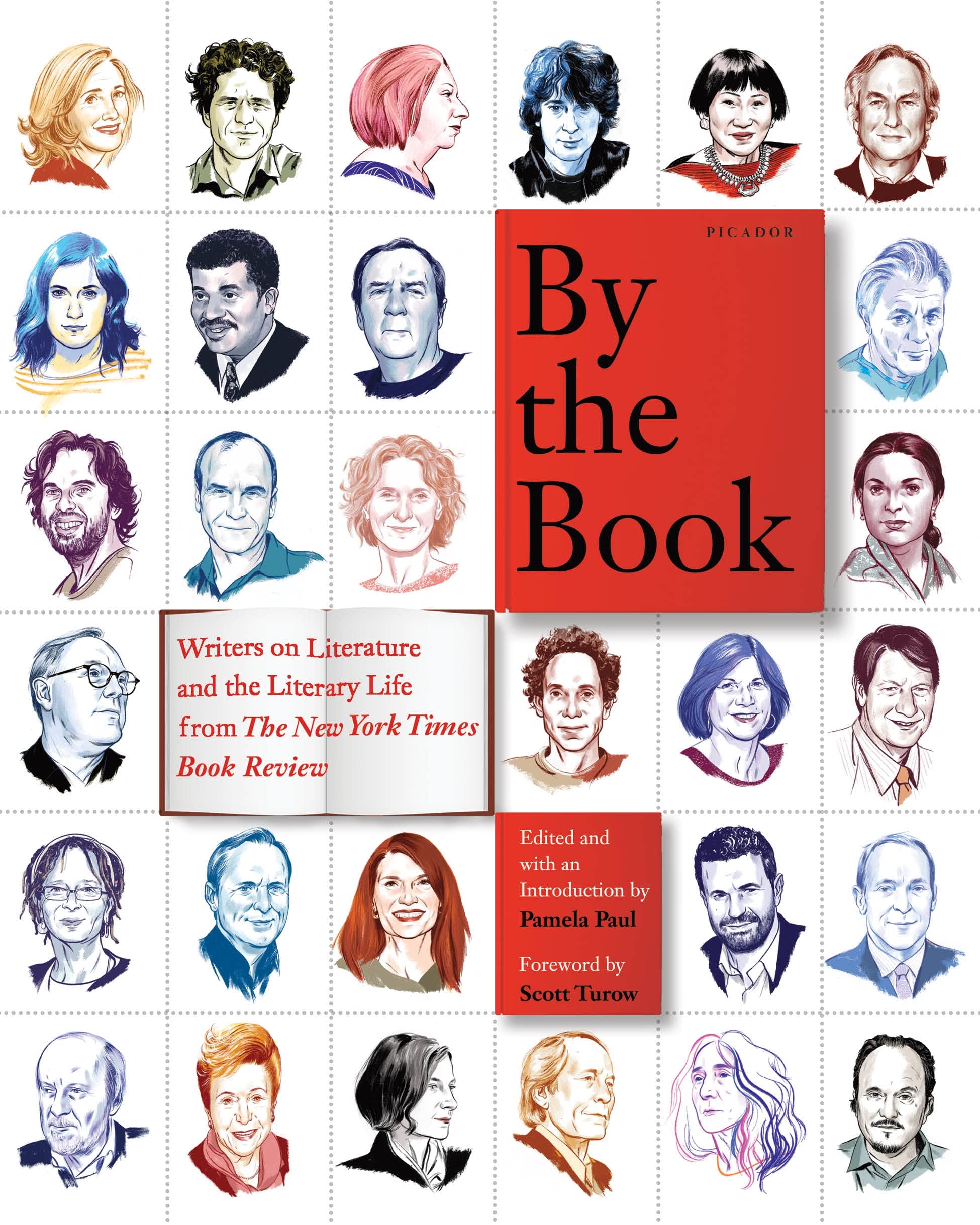 By the Book: Writers on Literature and the Literary Life from The New York Times Book Review,Used