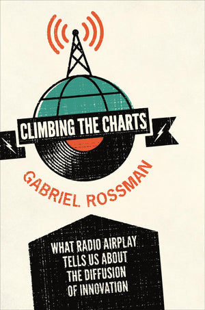 Climbing The Charts: What Radio Airplay Tells Us About The Diffusion Of Innovation-used