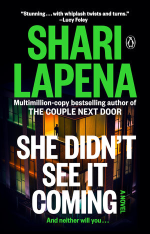 She DidnT See It Coming: A Novel