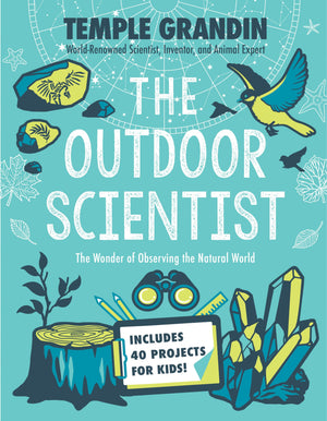 The Outdoor Scientist: The Wonder of Observing the Natural World,Used