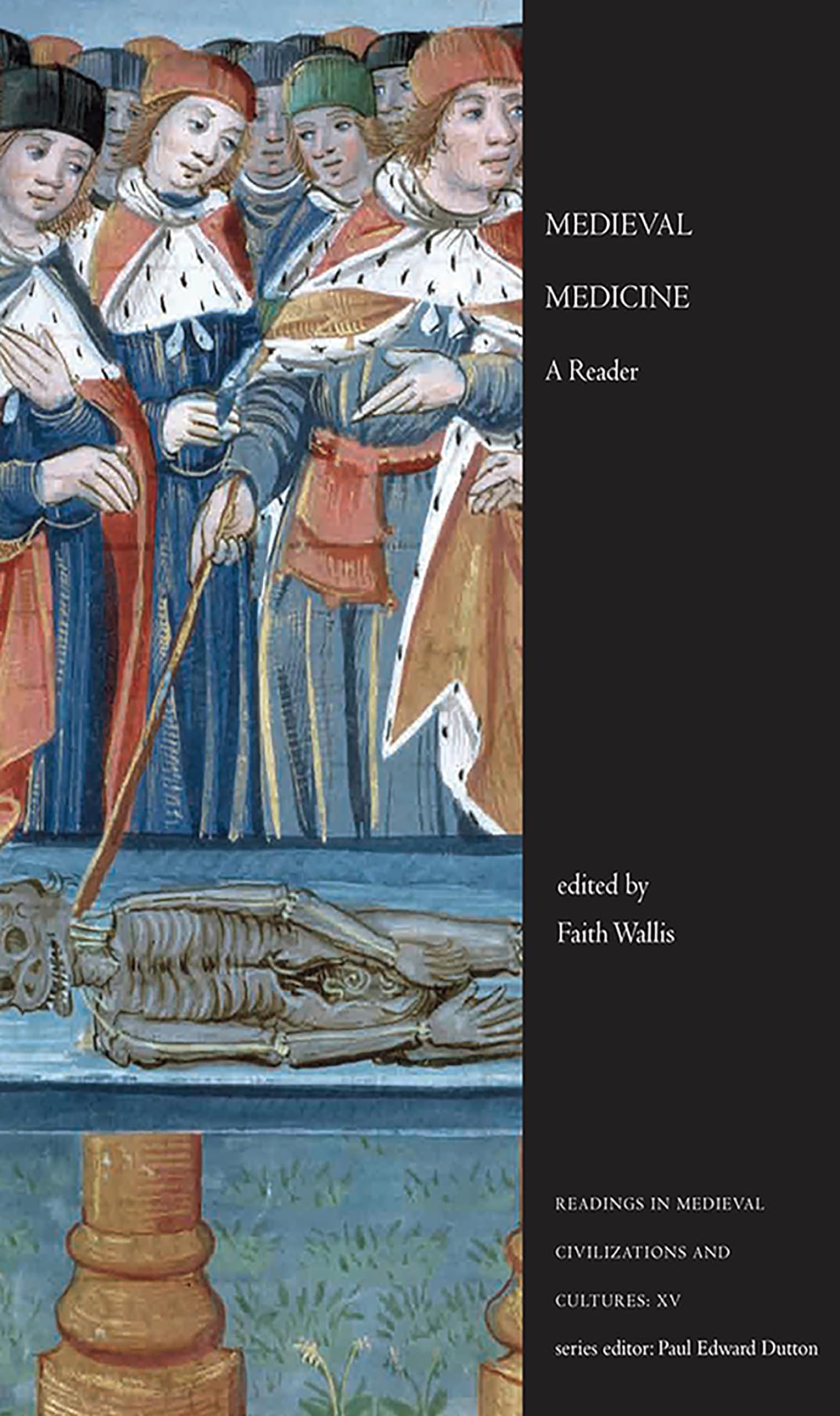Medieval Medicine: A Reader (Readings In Medieval Civilizations And Cultures)