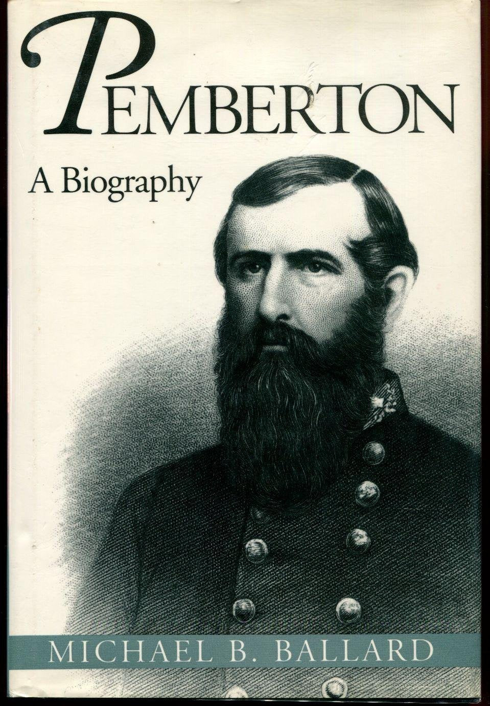 Pemberton: A Biography,Used