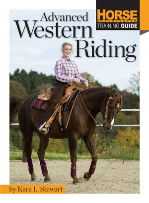 Advanced Western Riding (Horse Illustrated Guide)
