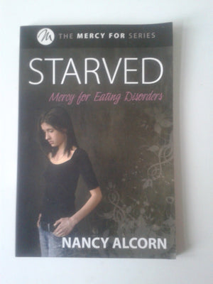 Starved: Mercy for Eating Disorders,Used