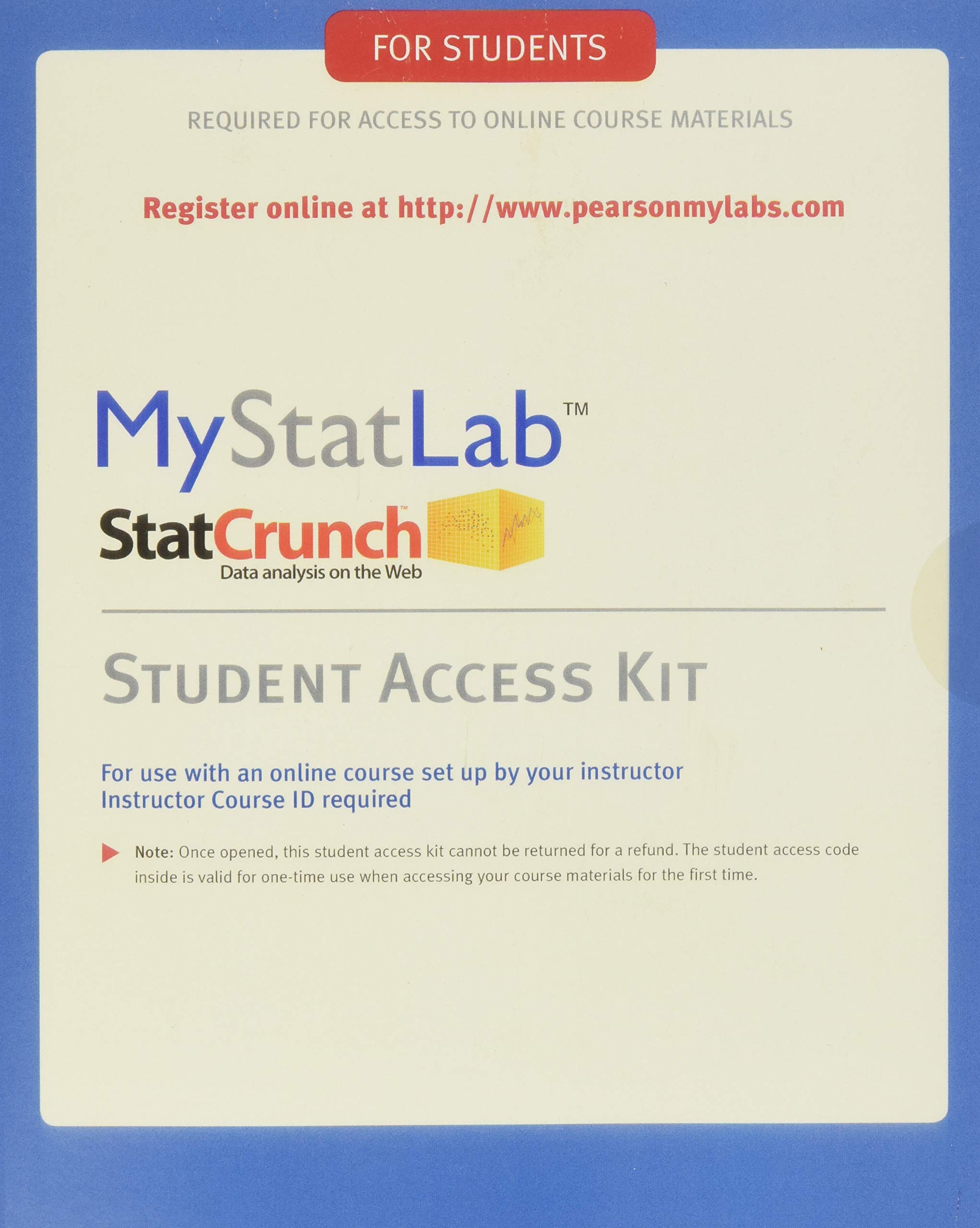 MyStatLab Student Access Kit: Including Statcrunch,New