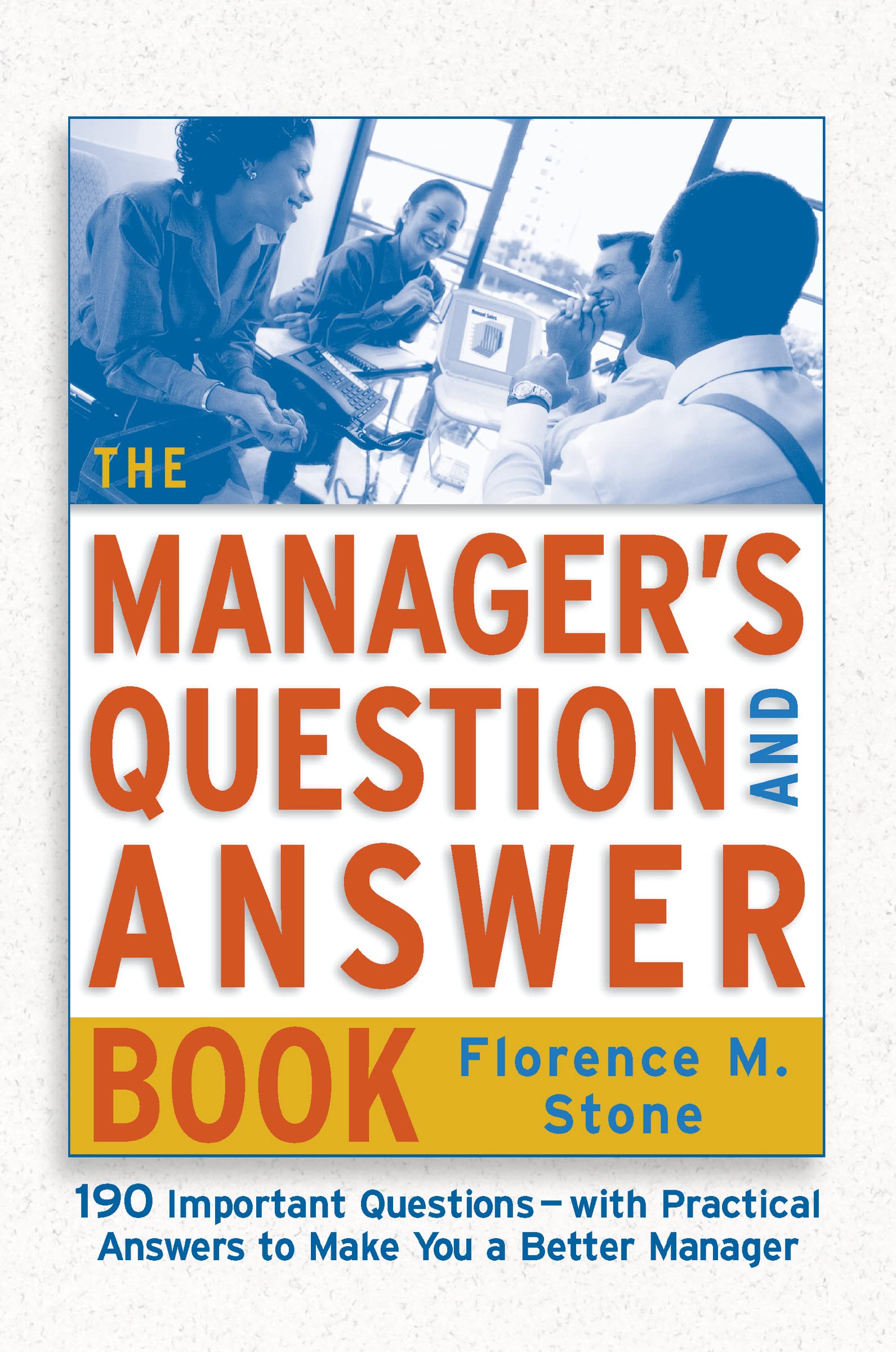 The Manager's Question and Answer Book,New