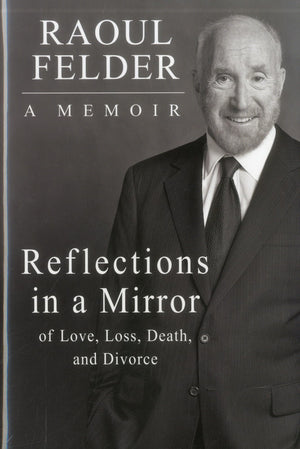 Reflections in a Mirror: Of Love, Loss, Death and Divorce,Used