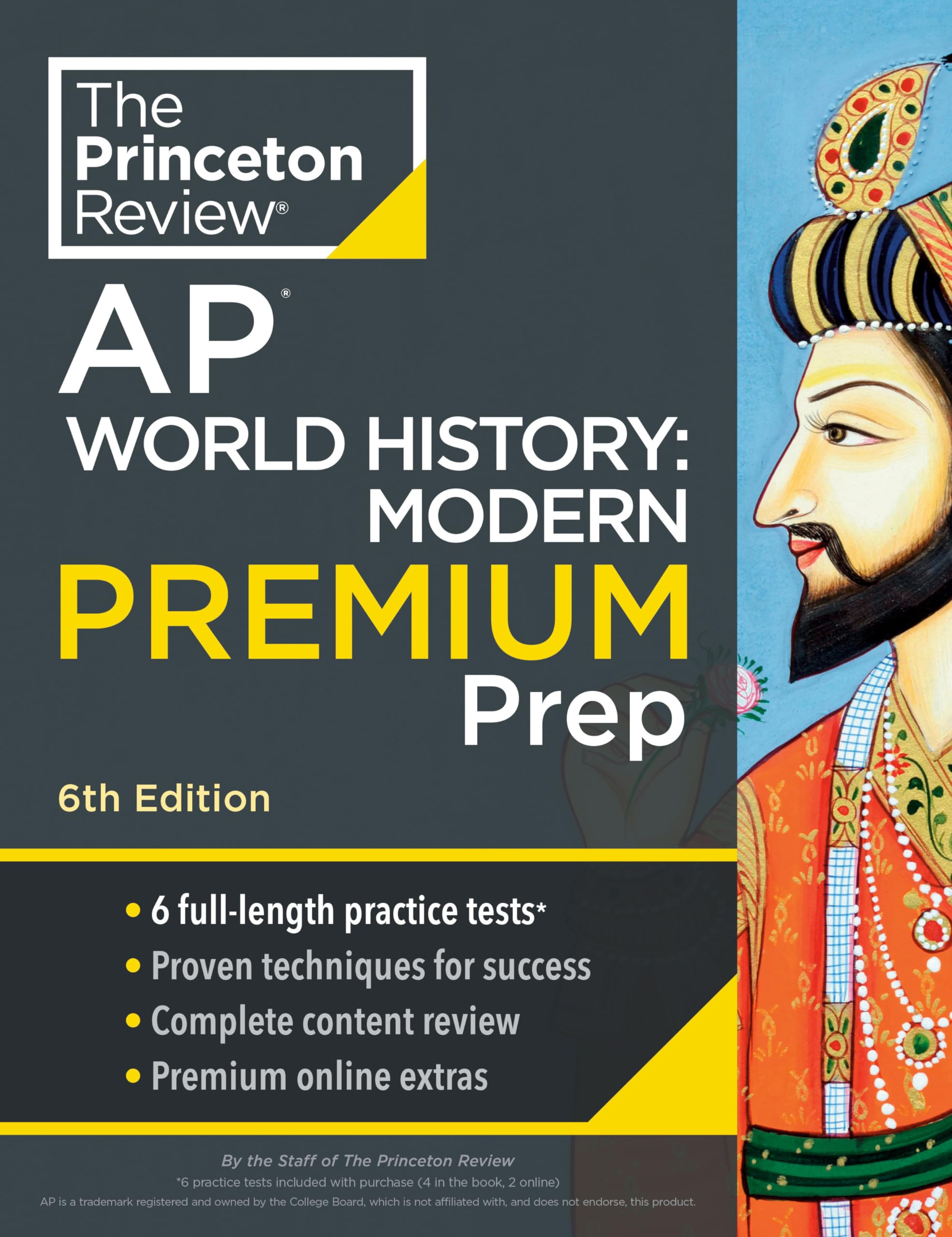 Princeton Review Ap World History: Modern Premium Prep, 6Th Edition: 6 Practice Tests + Complete Content Review + Strategies & T,New