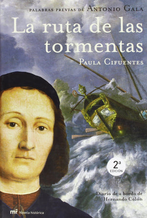 La Ruta De Las Tormentas/the Route of Storms (Spanish Edition)