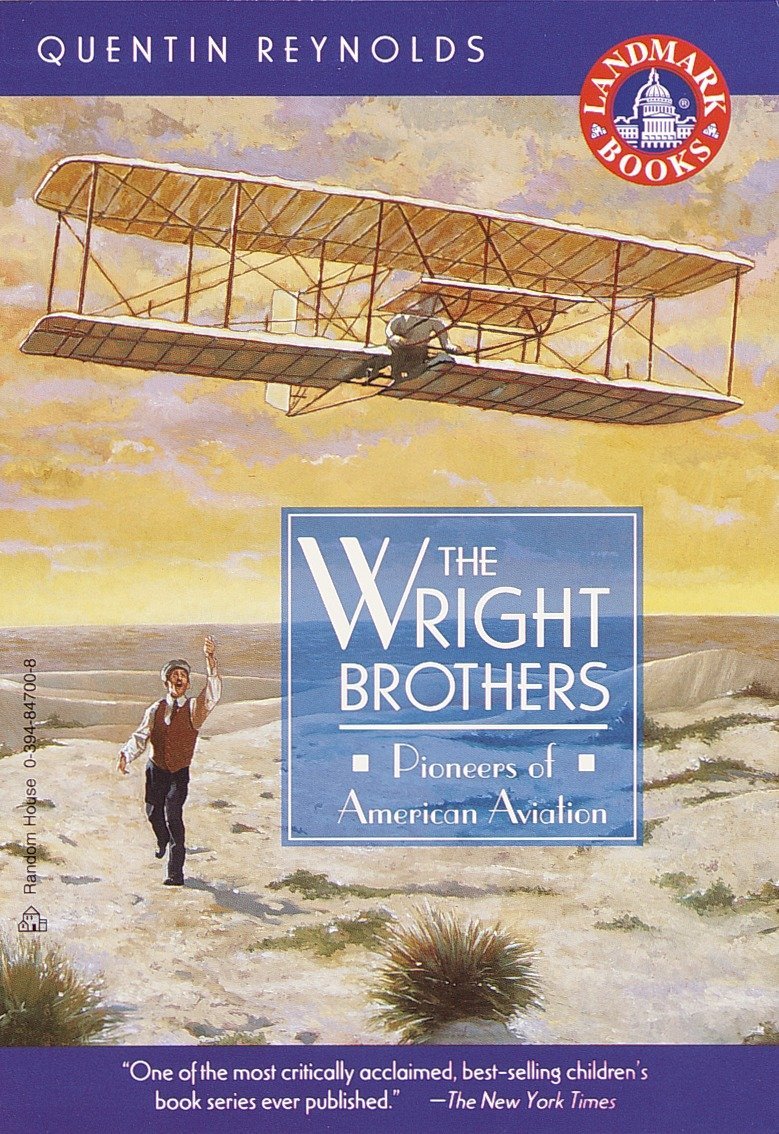 The Wright Brothers: Pioneers of American Aviation (Landmark Books),Used
