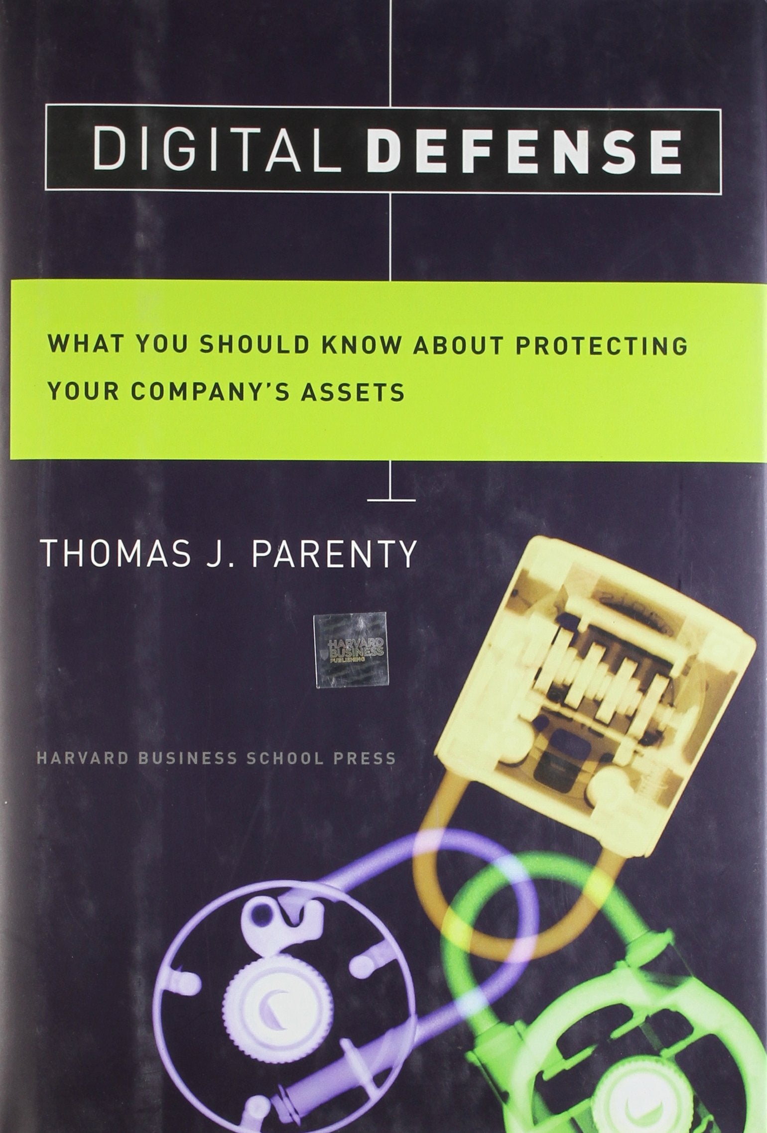Digital Defense: What You Should Know About Protecting Your Company's Assets,Used