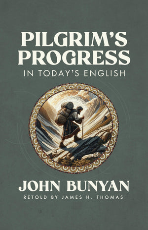 Pilgrim's Progress in Today's English,New