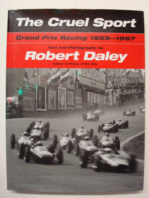 The Cruel Sport: Grand Prix Racing 19591967,New