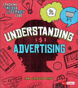 Understanding Advertising (Cracking the Media Literacy Code),Used