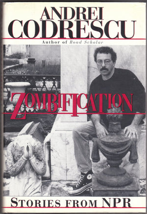 Zombification: Stories from National Public Radio,Used
