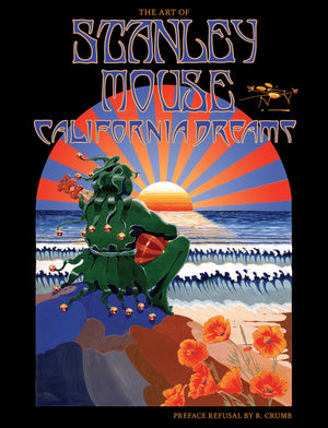 California Dreams: The Art Of Stanley Mouse,Used