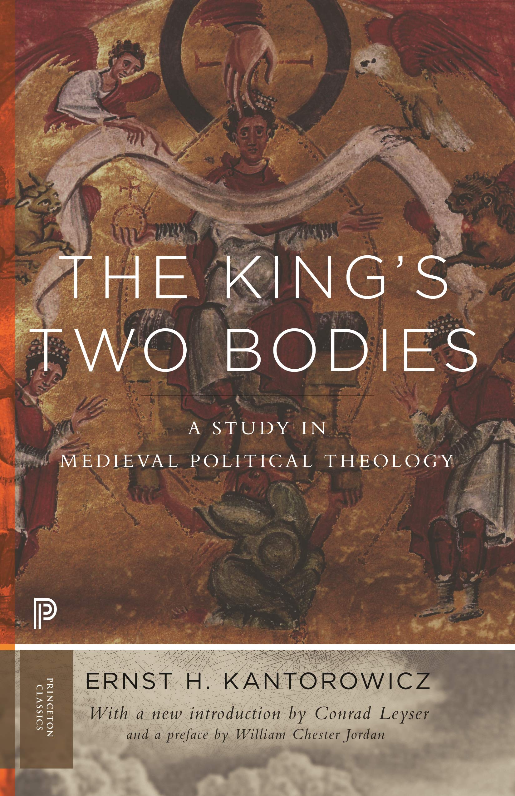 The King'S Two Bodies: A Study In Medieval Political Theology (Princeton Classics, 22),New
