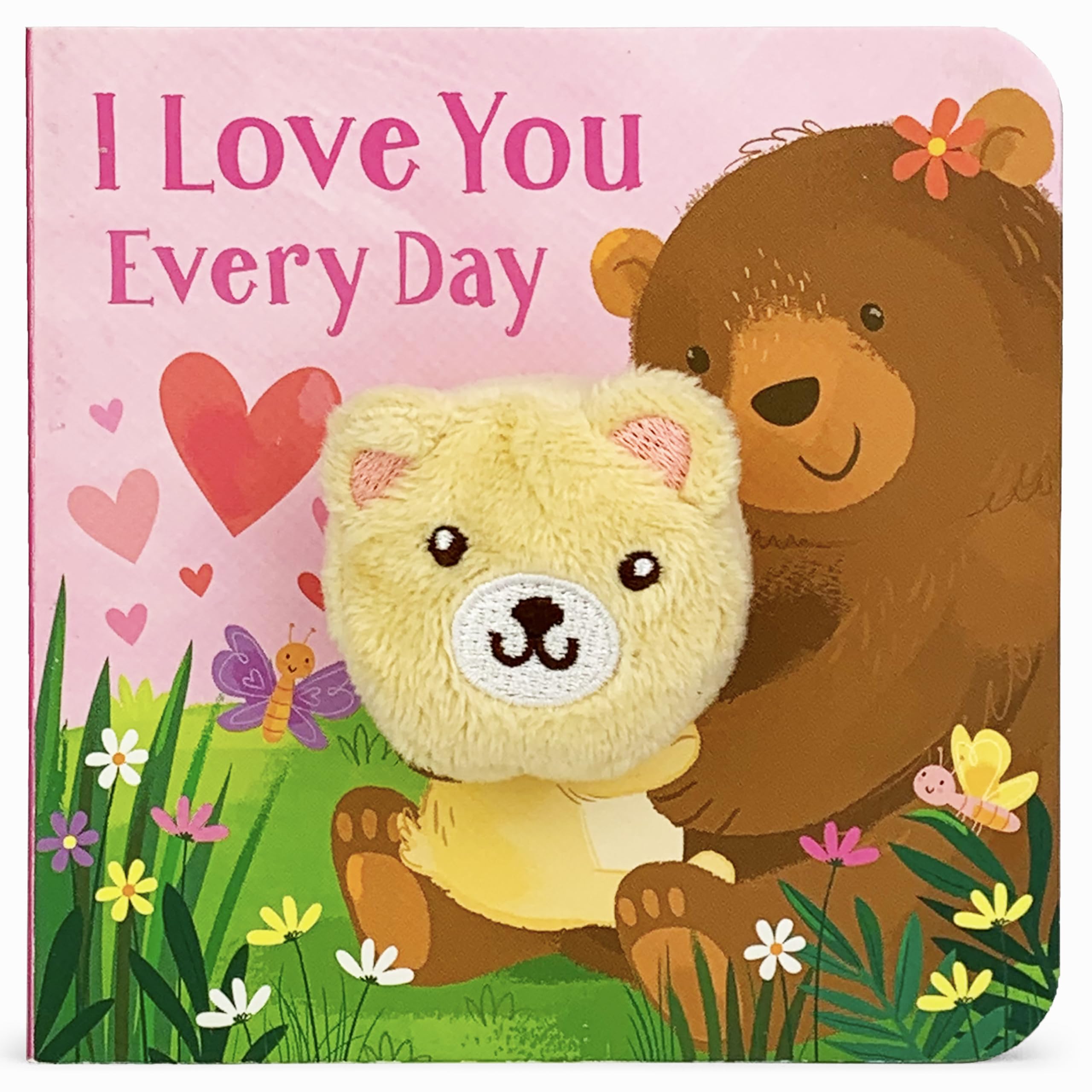 I Love You Every Day Finger Puppet Board Book for Babies and Toddlers; Valentine's Day, Holidays & More to Talk About Love,Used