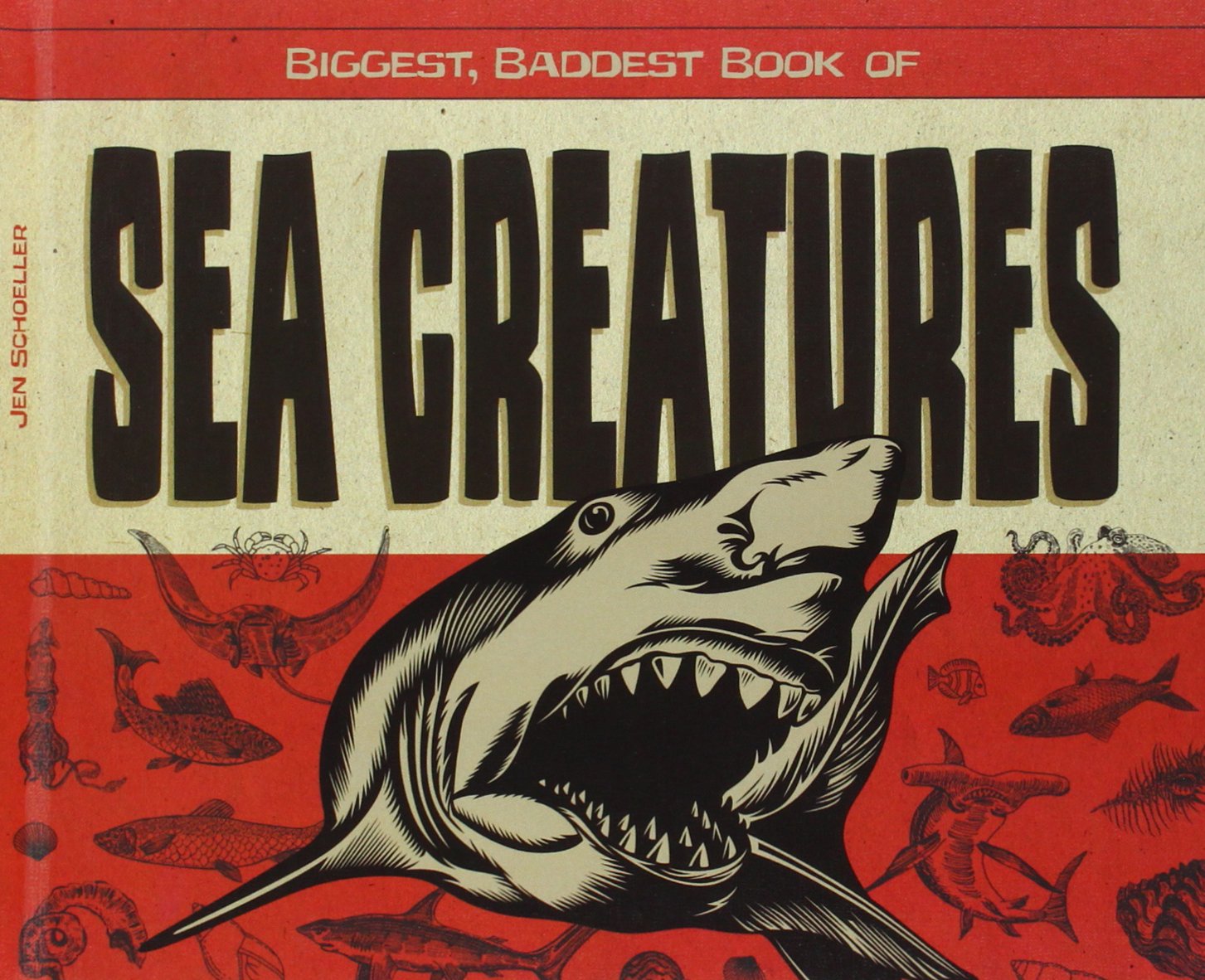 Biggest, Baddest Book of Sea Creatures (Biggest, Baddest Books),Used