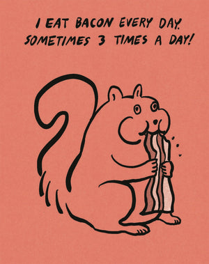 Humor Us Greeting Cards: Just For Laughs  I Eat Bacon Every Day (Pack Of 6)