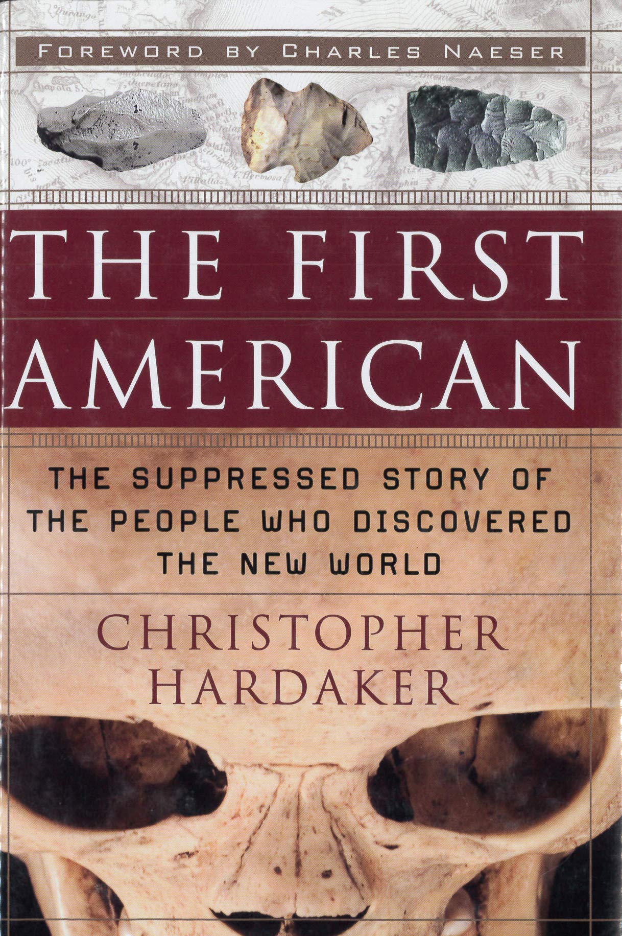 The First American: The Suppressed Story of the People Who Discovered the New World,New