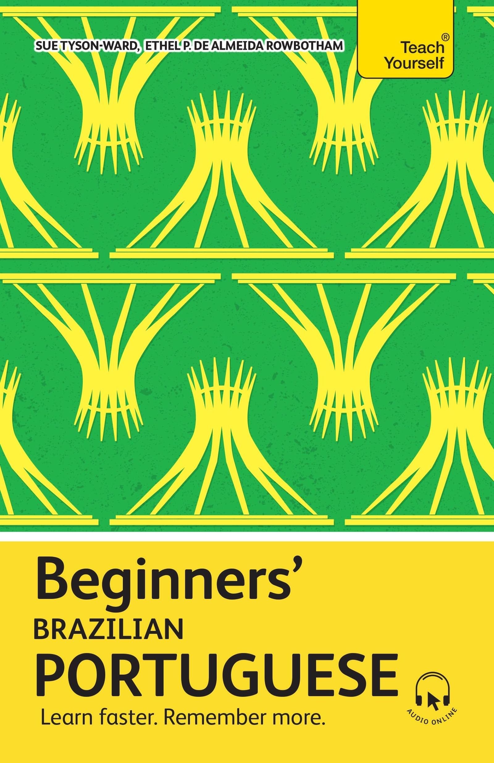 Beginners Brazilian Portuguese: Learn faster. Remember more.