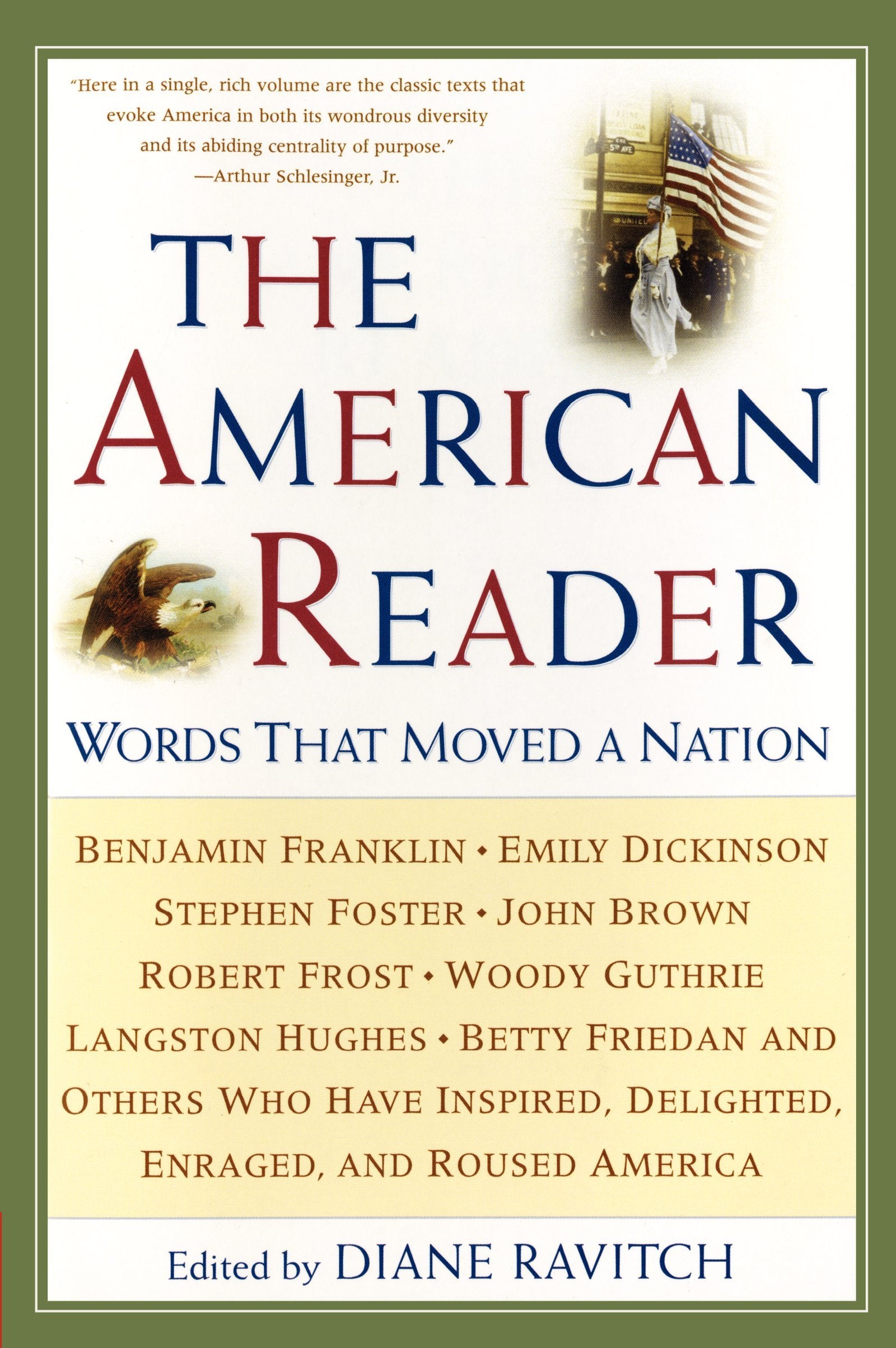 The American Reader: Words That Moved A Nation,Used