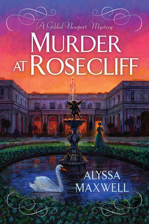 Murder At Rosecliff (A Gilded Newport Mystery)