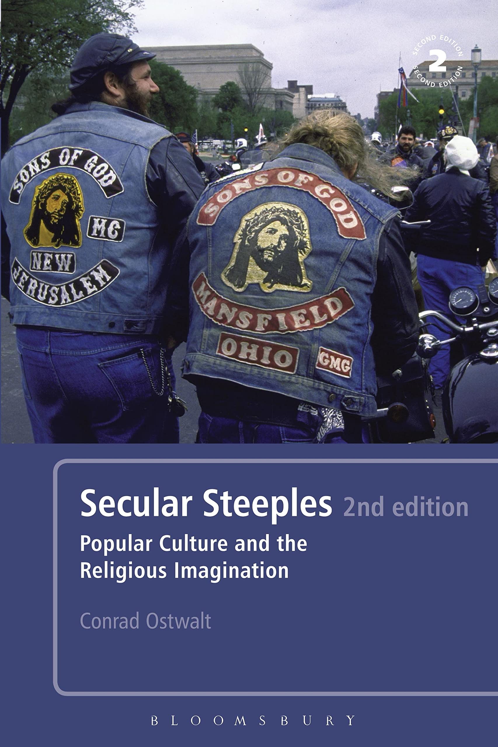 Secular Steeples 2nd edition: Popular Culture and the Religious Imagination,New