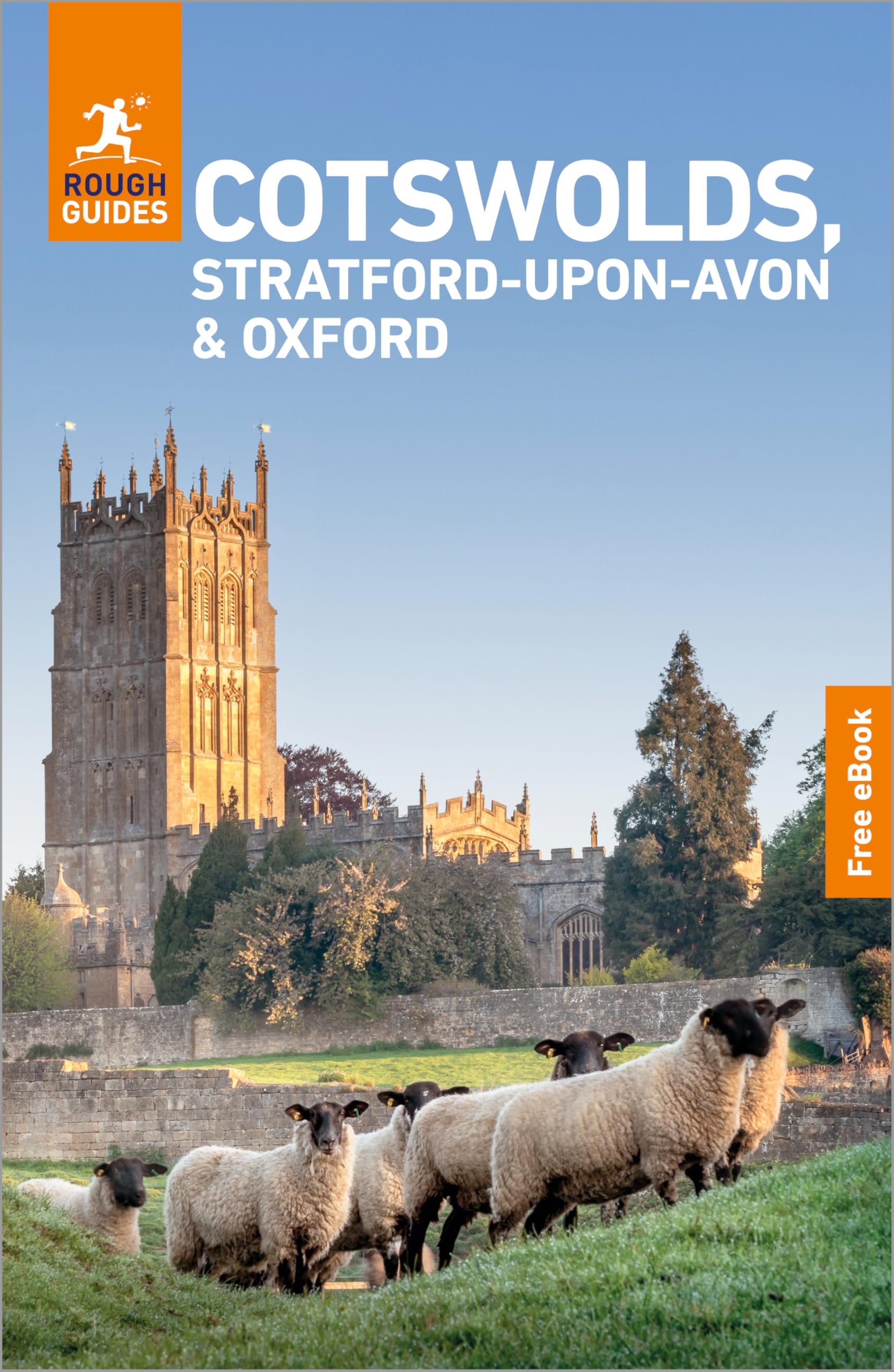 Rough Guides Cotswolds, StratfordUponAvon And Oxford: Travel Guide With Ebook (Rough Guides Main Series)