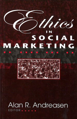 Ethics in Social Marketing (Not In A Series),New