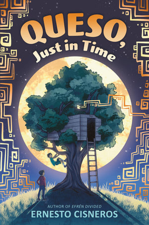 Queso, Just In Time: A Funny And Heartfelt Story Of Time Travel And Family For Kids (Ages 812)