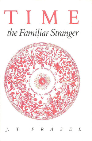 Time: The Familiar Stranger [ illustrated],Used