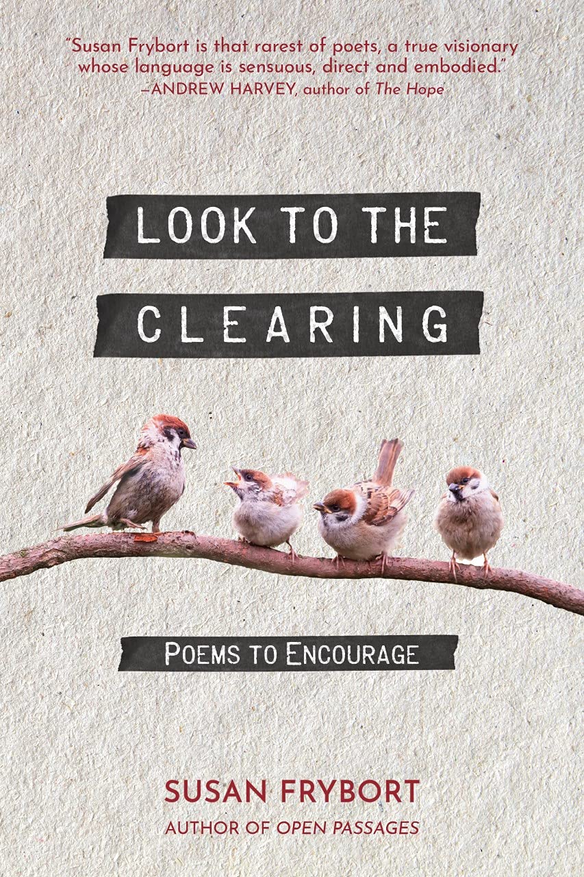 Look to the Clearing: Poems to Encourage-New Condition