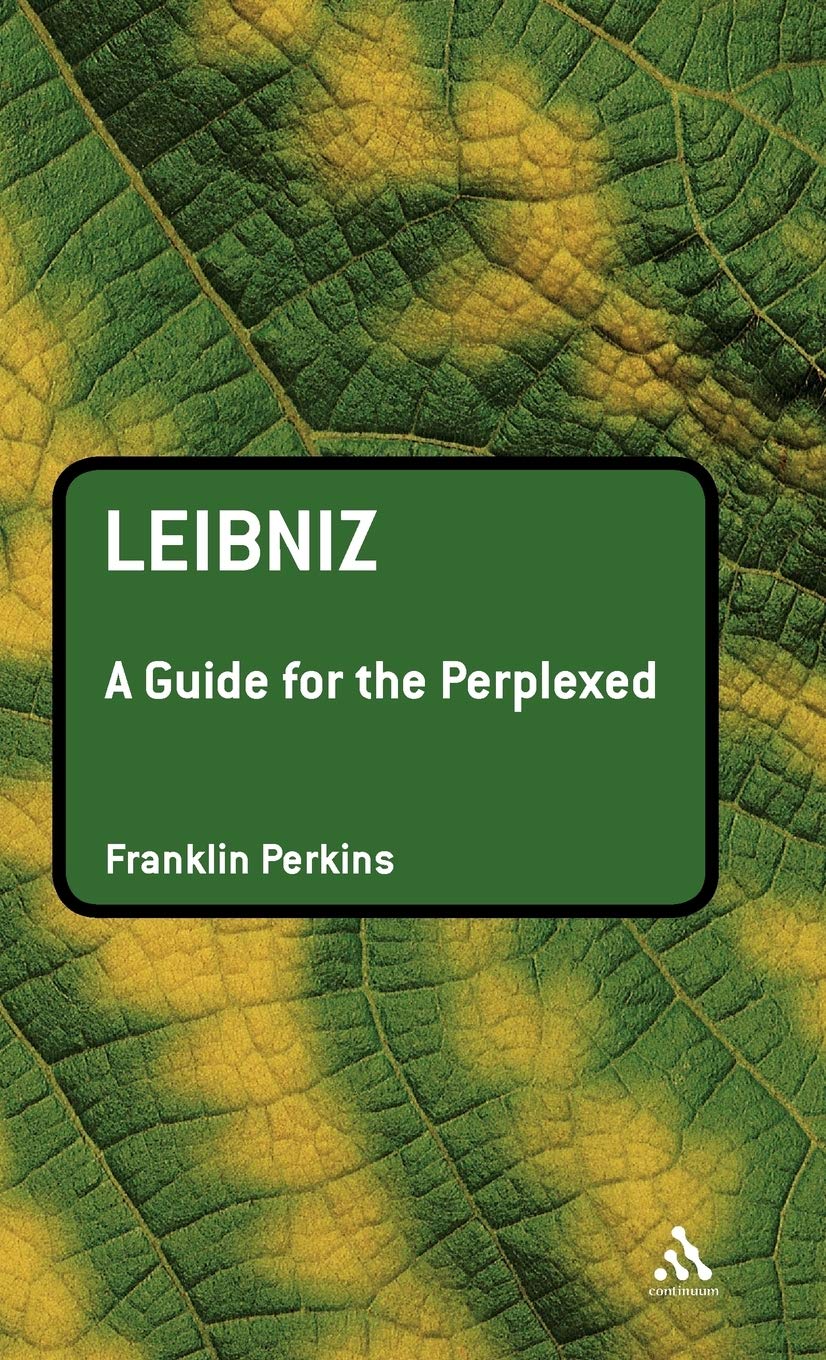 Leibniz: A Guide For The Perplexed (Guides For The Perplexed),Used